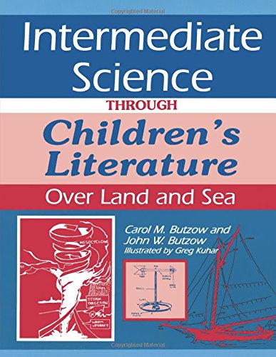 Intermediate science through children's literature : over land and sea