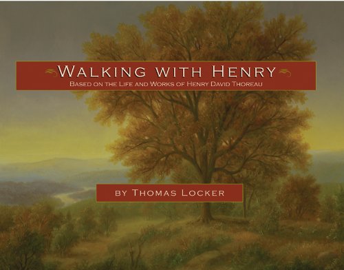 Walking with Henry : based on the life and works of Henry David Thoreau