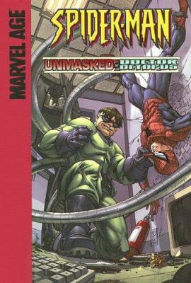 Spider-Man : unmasked by Doctor Octopus