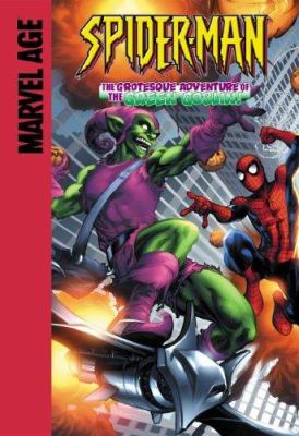 Spider-man : the grotesque adventure of the Green Goblin!