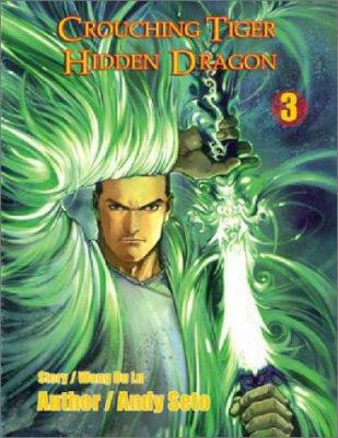 Crouching tiger hidden dragon Vol. 3. 3 /