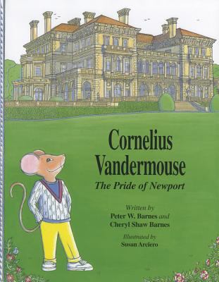 Cornelius Vandermouse : the pride of Newport