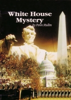 The White House mystery
