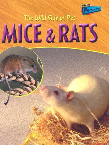 The wild side of pet mice & rats