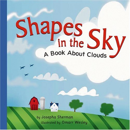 Shapes in the sky : a book about clouds