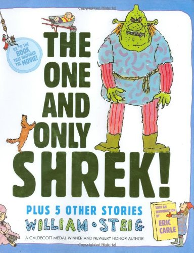 The one and only Shrek! : plus 5 other stories