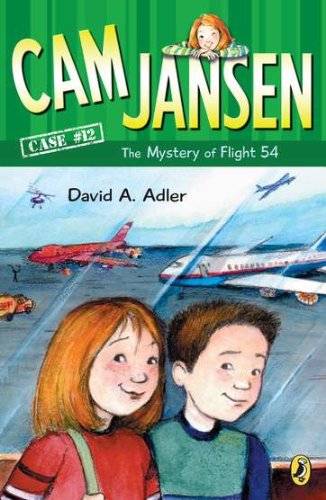 Cam Jansen and the mystery of Flight 54 : the mystery of Flight 54