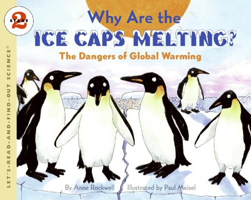 Why are the ice caps melting? : the dangers of global warming