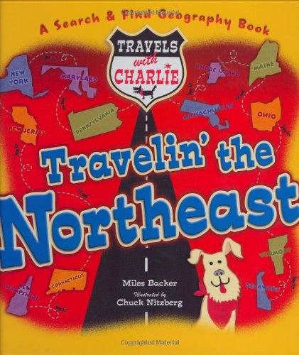 Travels with Charlie. Travelin' the Northeast /