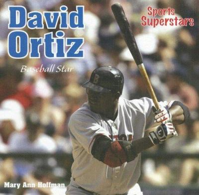 David Ortiz : baseball star