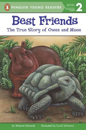 Best friends : the true story of Owen and Mzee