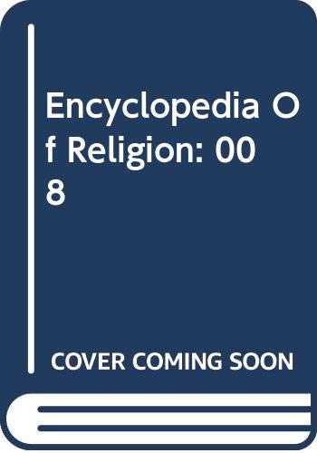 Encyclopedia of religion. [Volume] 8, Ka'Bah-Marx, Karl /