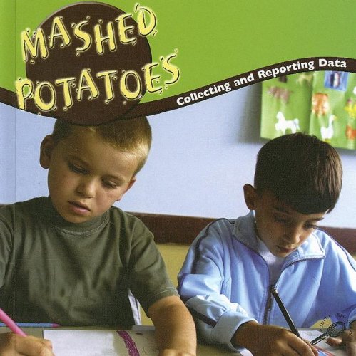 Mashed potatoes : collecting data