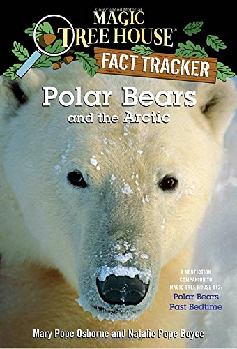 Polar bears and the Arctic : a nonfiction companion to polar bears past bedtime