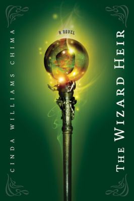 The Wizard Heir -- Heir Chronicles bk 2