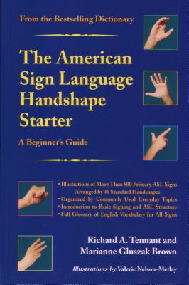 The American Sign Language Handshape Starter : a beginner's guide