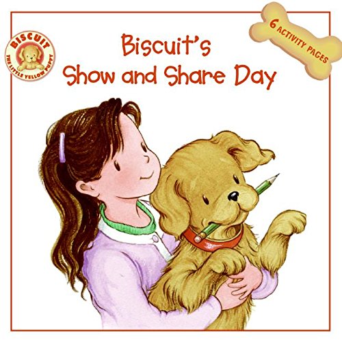 Biscuit's show and share day