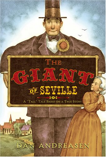 The giant of Seville : a "tall" tale based on a true story