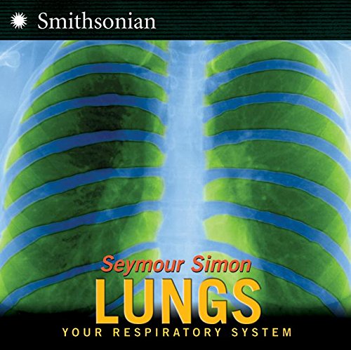 Lungs : your respiratory system