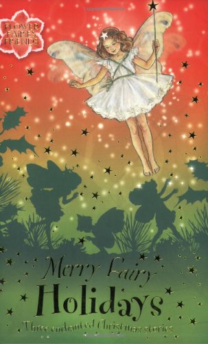 Merry fairy holidays : [three enchanted Christmas stories]