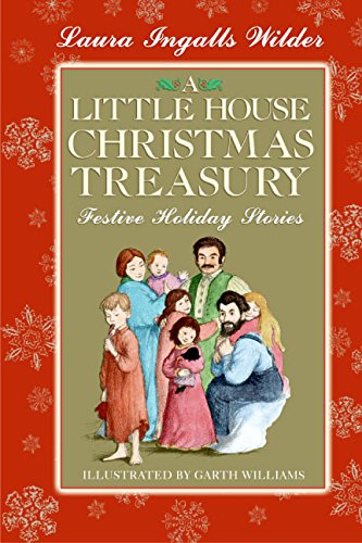 A Little House Christmas treasury : festive holiday stories