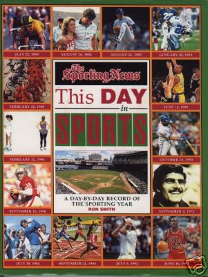 The Sporting News' this day in sports : a day-by-day record of America's sporting year