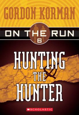 On the Run:Hunting the hunter