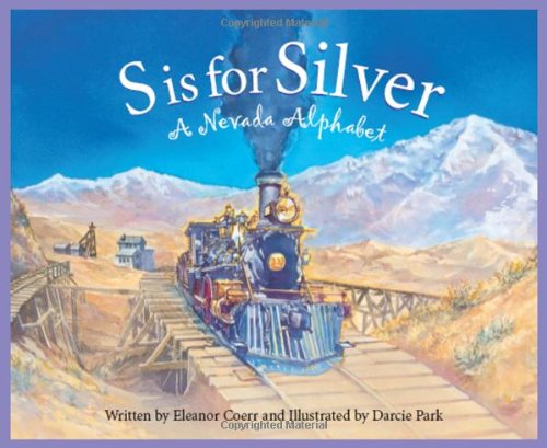 S is for silver : a Nevada alphabet