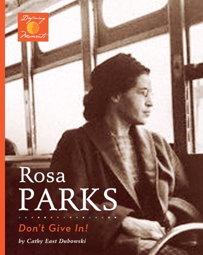 Rosa Parks : don't give in!