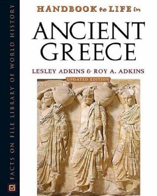 Handbook to life in ancient Greece