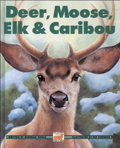 Deer, moose, elk & caribou