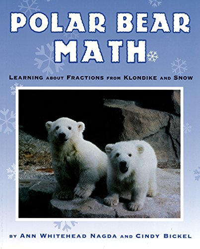 Polar bear math : learning about fractions from Klondike and Snow