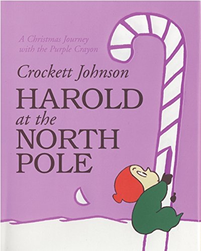 Harold at the North Pole : a Christmas journey with the purple crayon