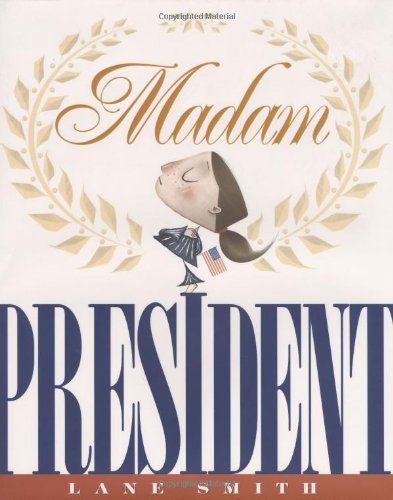 Madam President