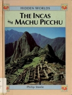 The Incas and Machu Picchu