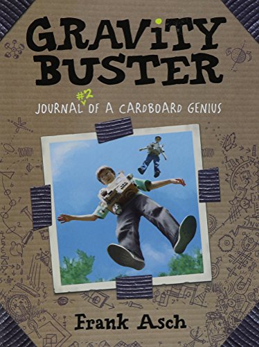 Gravity buster : journal #2 of a cardboard genius