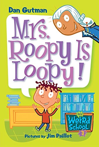 Mrs. Roopy is loopy!