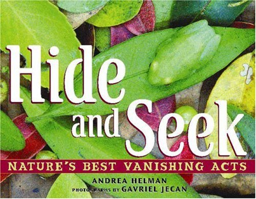 Hide and seek : nature's best vanishing acts