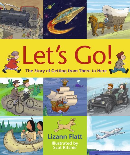 Let's go! : the story of getting from there to here
