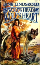 Wolf's head, wolf's heart -- Firekeeper bk  2