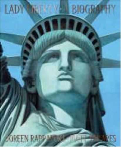 Lady Liberty : a biography