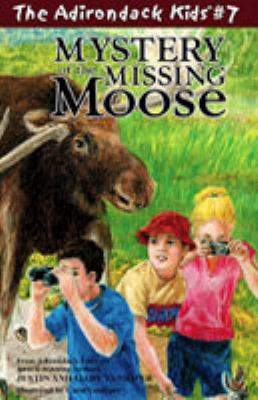 Adirondack Kids #7 : Mystery of the Missing Moose