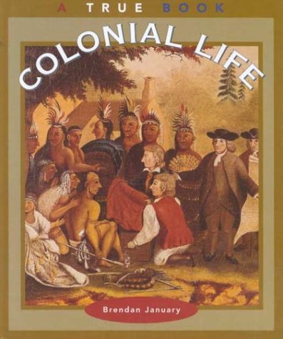 Colonial life /.