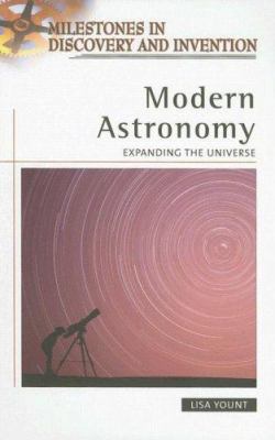 Modern astronomy : expanding the universe