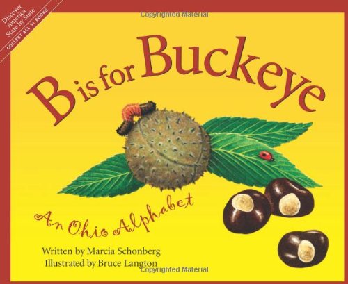 B is for buckeye : an Ohio alphabet