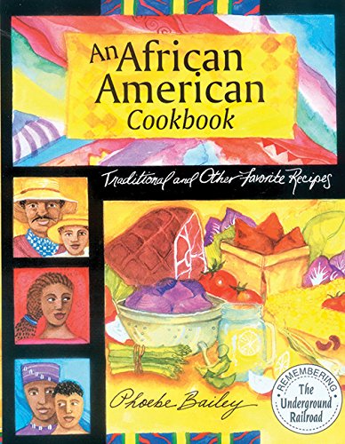 An African American cookbook : traditional and other favorite recipes /.