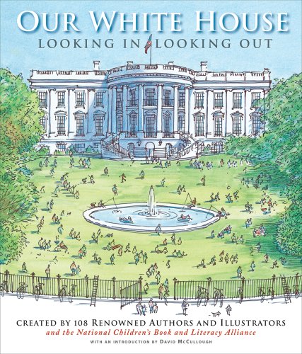 Our White House : looking in, looking out