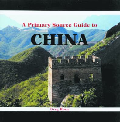 A primary source guide to China /.