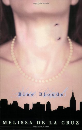 Blue Bloods -- Blue Bloods bk 1