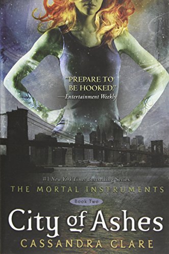 City Of Ashes -- Mortal Instruments bk 2